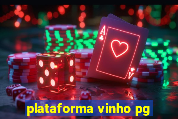 plataforma vinho pg